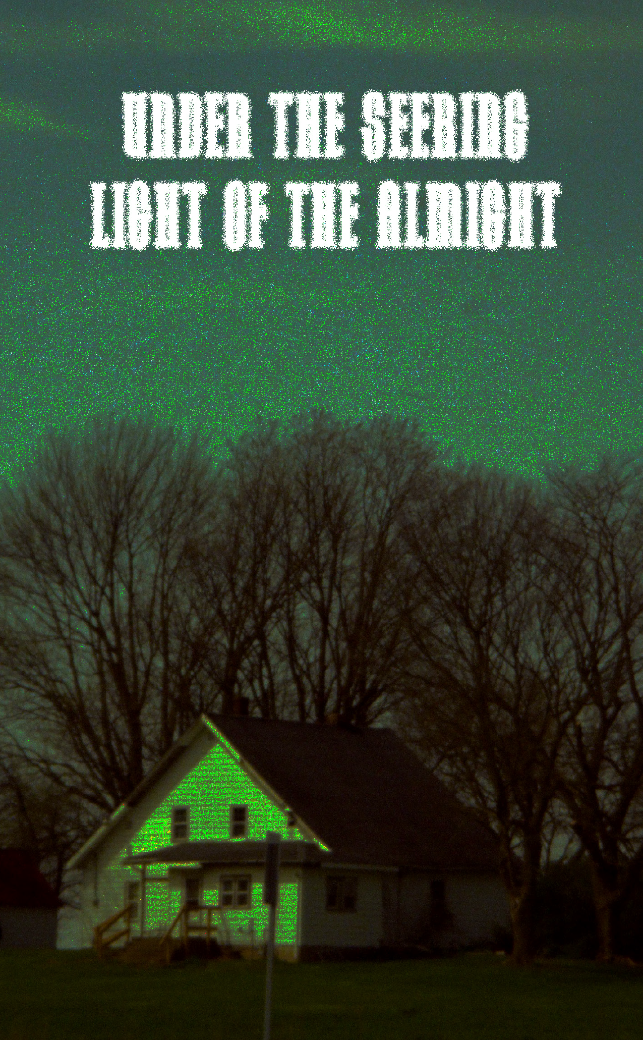 Under the Seering Light of the Almight